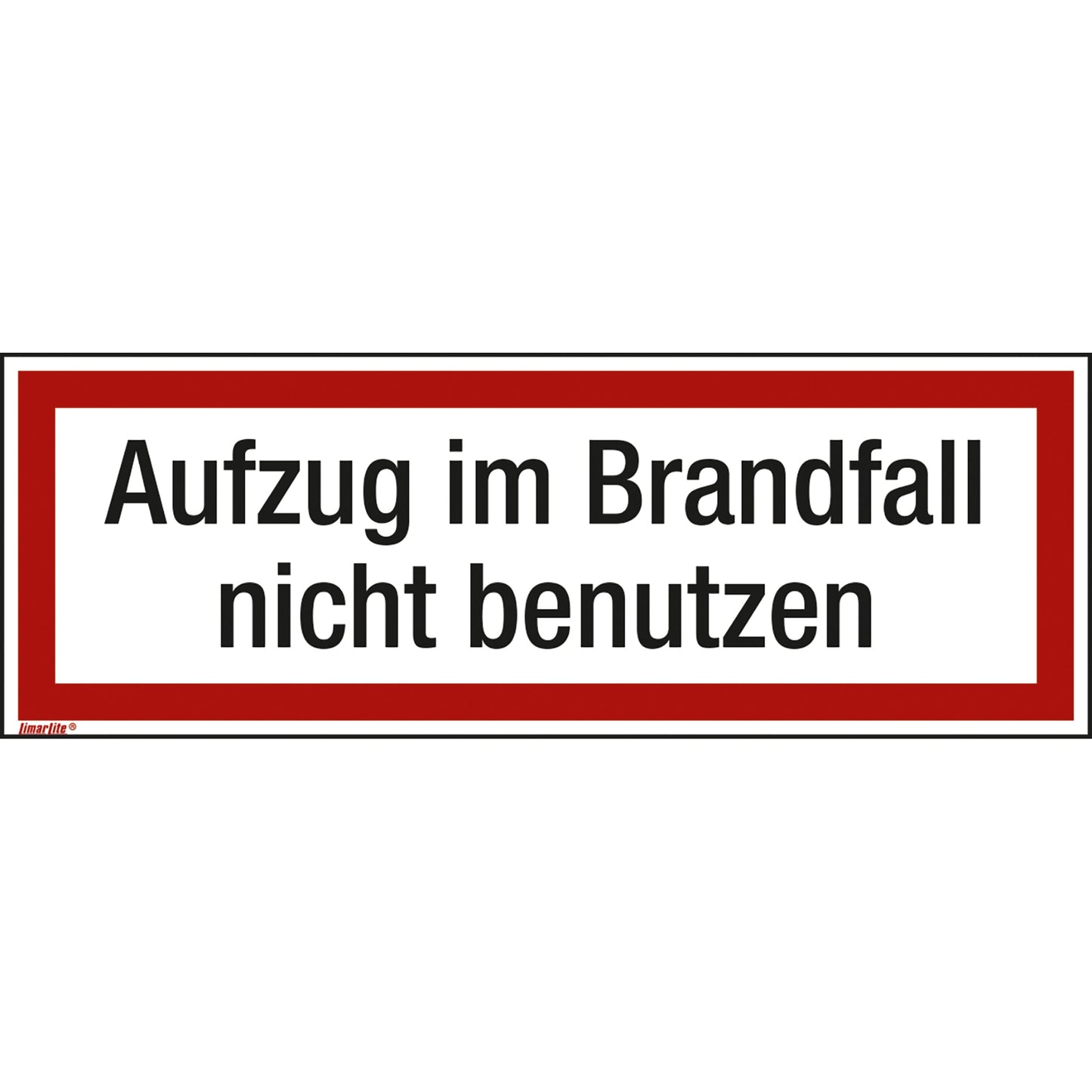Hinweisschild 29,7 x 10,5 cm (B x H) Aufzug im Brandfall nicht benutzen PVC-Folie