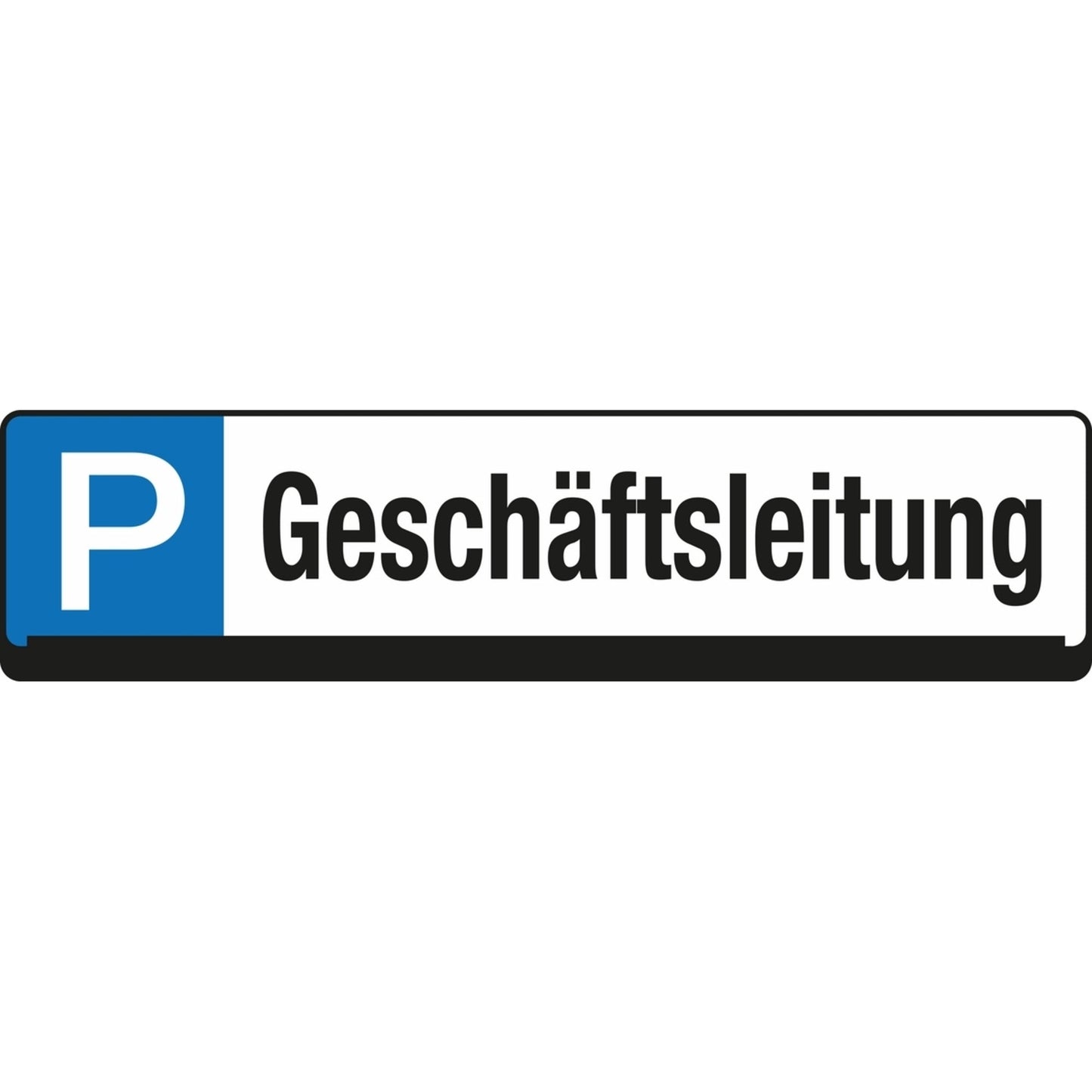 EICHNER Hinweisschild 53 x 14 cm (B x H) Geschäftsleitung Parkplatz Polypropylen