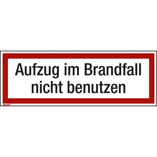 Hinweisschild 29,7 x 10,5 cm (B x H) Aufzug im Brandfall nicht benutzen PVC-Folie